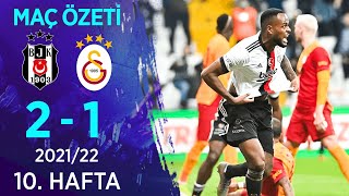 Beşiktaş 2-1 Galatasaray MAÇ ÖZETİ | 10. Hafta - 2021/22