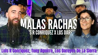 Luis R Conriquez, Tony Aguirre, Los Dareyes De La Sierra - Malas Rachas (REACTION) with my wife