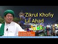 2804 ZIKRUL KHOFIY lil Ahad/Sirrul Arsar/Dr.Tgh.Akhmad Sukris Sarmadi