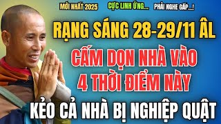 RẠNG SÁNG NGÀY 28/11–29/11 ÂM LỊCH, CẤM DỌN NHÀ VÀO 4 THỜI ĐIỂM NÀY, CẢ NHÀ BỊ NGHIỆP QUẬT
