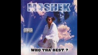 Mashek - Who The Best? (1996) [FULL ALBUM] (FLAC) [GANGSTA RAP / G-FUNK]