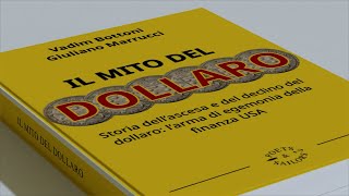 IL MITO DEL DOLLARO: come lo strumento dell’egemonia USA si è trasformato in una trappola mortale