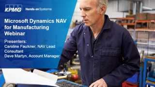 Microsoft Dynamics NAV Webinar: Manufacturing with Microsoft Dynamics NAV 2015