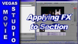 How to Apply Video FX to one part of a Video using Sony Vegas Movie Studio