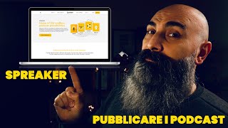 Spreaker: lo strumento per iniziare a pubblicare i podcast online