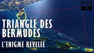 🔺 Triangle Des Bermudes L'Enigme Révélée - Documentaire Science - RMC Découverte - (2014)