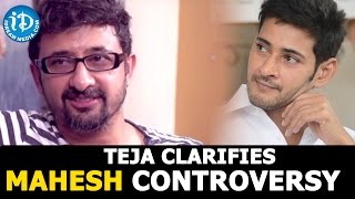 Teja Clarifies Mahesh Babu Controversy || Frankly With TNR || Talking Movies with iDream