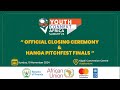 #YouthConnekt2024: Official Closing Ceremony & Hanga Pitchfest Finals