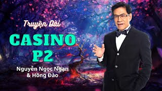 Truyện dài hay nhất - Mc Nguyễn Ngọc Ngạn & Hồng Đào 