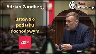 Adrian Zandberg - ustawa o podatku dochodowym