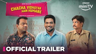 Chacha Vidhayak Hain Humare Season 3 -  Trailer | Zakir Khan | Amazon miniTV