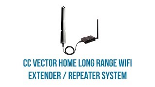 C.Crane Vector Long Range WiFi Repeater/Extender System Setup Guide