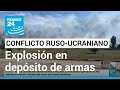 Rusia atribuye a un “sabotaje” las explosiones que destruyeron un depósito de armas en Crimea