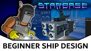 Starbase Ship Design - Complete Beginner Guide