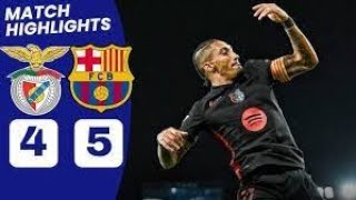 Benfica vs Barcelona 4-5 - All Goals\u0026 Highlights -2025