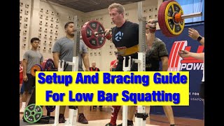 Setup and Bracing Guide For Low Bar Squatting