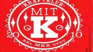 kraftklub Karl-Marx-Stadt