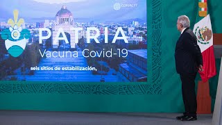 Vacuna mexicana 'Patria' inicia ensayos clínicos. Conferencia presidente AMLO