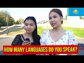 How many languages do you speak? Kazakhstan