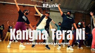 Kangna Tera Ni x BFunk | James Combo Marino