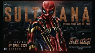 Sulthana Song || Spiderman version||