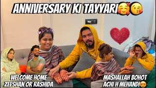 Anniversary ki tayyari🥰|| welcome home zeeshan or Rashida ❤️|| Haifa \u0026 Qashif vlog