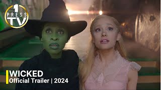 WICKED | Official Trailer