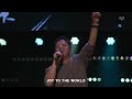 joy to the world joyful joyful phil wickham  – bob nathaniel kharsyntiew cornerstone worship