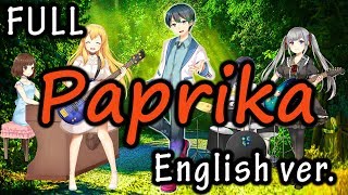 【フル】パプリカ英語版🌟Paprika English ver. Ryu full cover（歌詞付き）