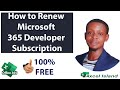 How to Renew Microsoft 365 Developer Subscription for FREE