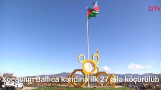 Xocalının Ballıca kəndinə ilk köçdə 27 ailə evlə təmin edilib #xocalı #Ballıcakəndi #yeniev #news