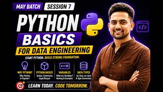 Python Basics for Data Engineering | Variables & Data Types Explained | May Batch DE Roadmap #7