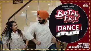 Botal Free (Dance Cover ) | Swing it with Anu | Jordan Sandhu