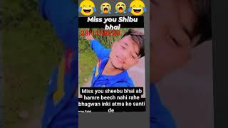 Miss you Bhai😭😭😭😭💯 hamre beech nahi rahi😰😰