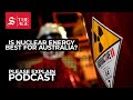 Australia’s energy debate is going nuclear