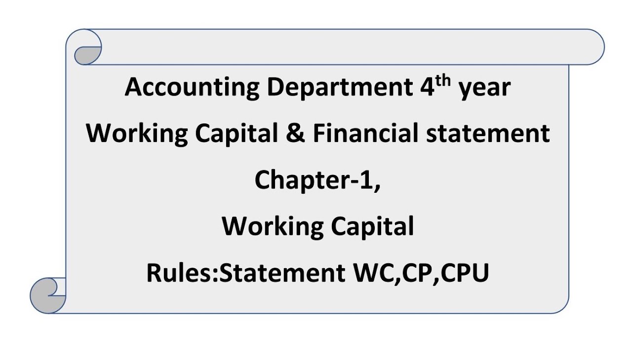 Working Capital & Financial Statement Analysis, Chapter-1, Working ...