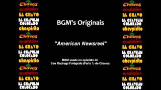 El Chavo del Ocho  BGM Original - American Newsreel