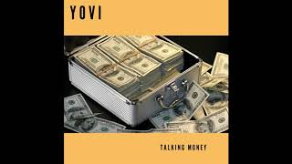 YOVI - TALKING MONEY (OFFICIAL AUDIO)