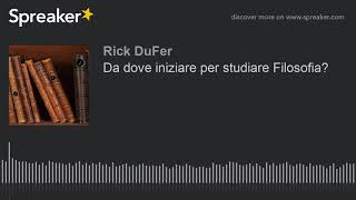 Da dove iniziare per studiare Filosofia?