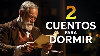 2 CUENTOS para dormir y soñar | Dostoievski - Arthur Conan Doyle | Audiolibros Voz Humana