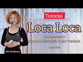 Tutorial: Loca Loca line dance