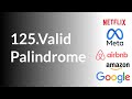 125 Valid Palindrome, Leetcode Javascript Solution