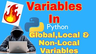 Variables In Python (Local,Global & Non-Local) || Python Tutorial #7 || Tutor Sushant || #Python