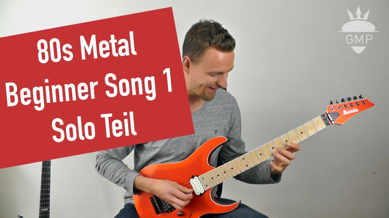 Metal Solo Lernen - 80s Metal Beginner Song 1 - Solo Part | Guitar ...