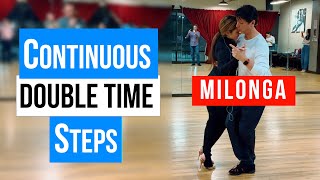 MILONGA: Continuous Double Tiem Steps (1-29-2024)