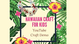 Virtual Hawaiian Craft for Families - Paper Flower Lei