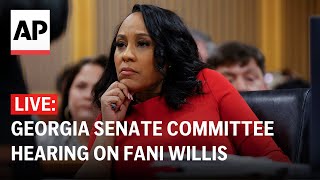 LIVE: Georgia Senate committee hearing on probe into misconduct allegations against Fani Willis