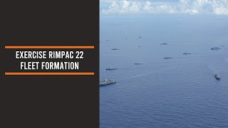 Exercise RIMPAC 22 fleet formation