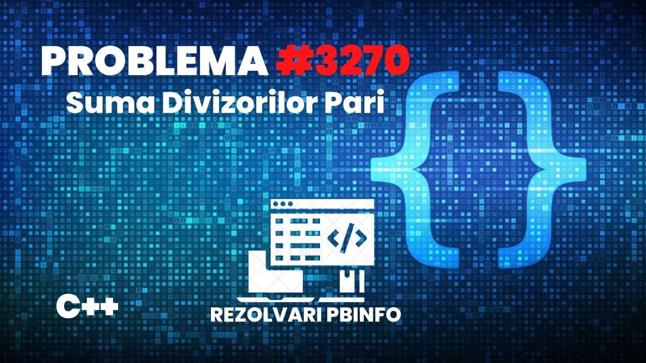 REZOLVARE Pbinfo || Problema 3270 Suma Divizorilor Pari [C++] - YouTube