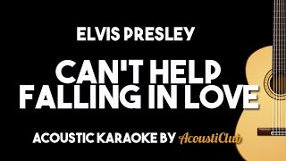 Elvis Presley - Can't Help Falling in Love (Acoustic Guitar Karaoke Version)
